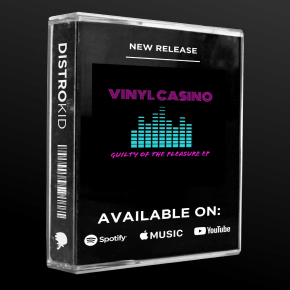 Guilty of the pleasure EP od Vinyl Casino Guilty of the pleasure EP od Vinyl Casino